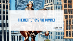 Institutions are Coming!