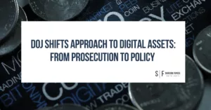DOJ shifts approach to digital assets, focusing on policy over prosecution