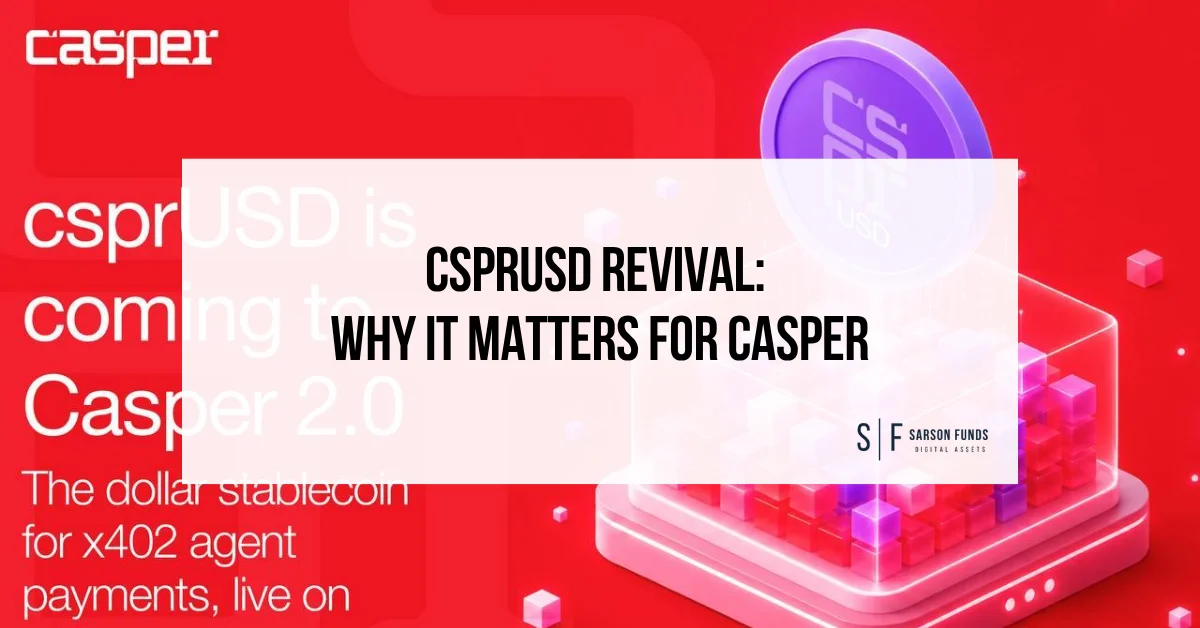 Featured graphic announcing the csprUSD revival and its importance for Casper, with Casper and Sarson Funds branding.